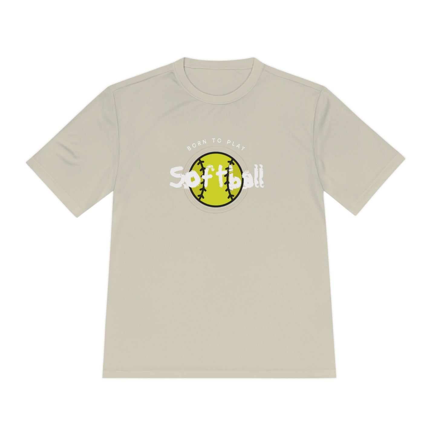 Born to Play Softball Unisex Moisture Wicking Tee