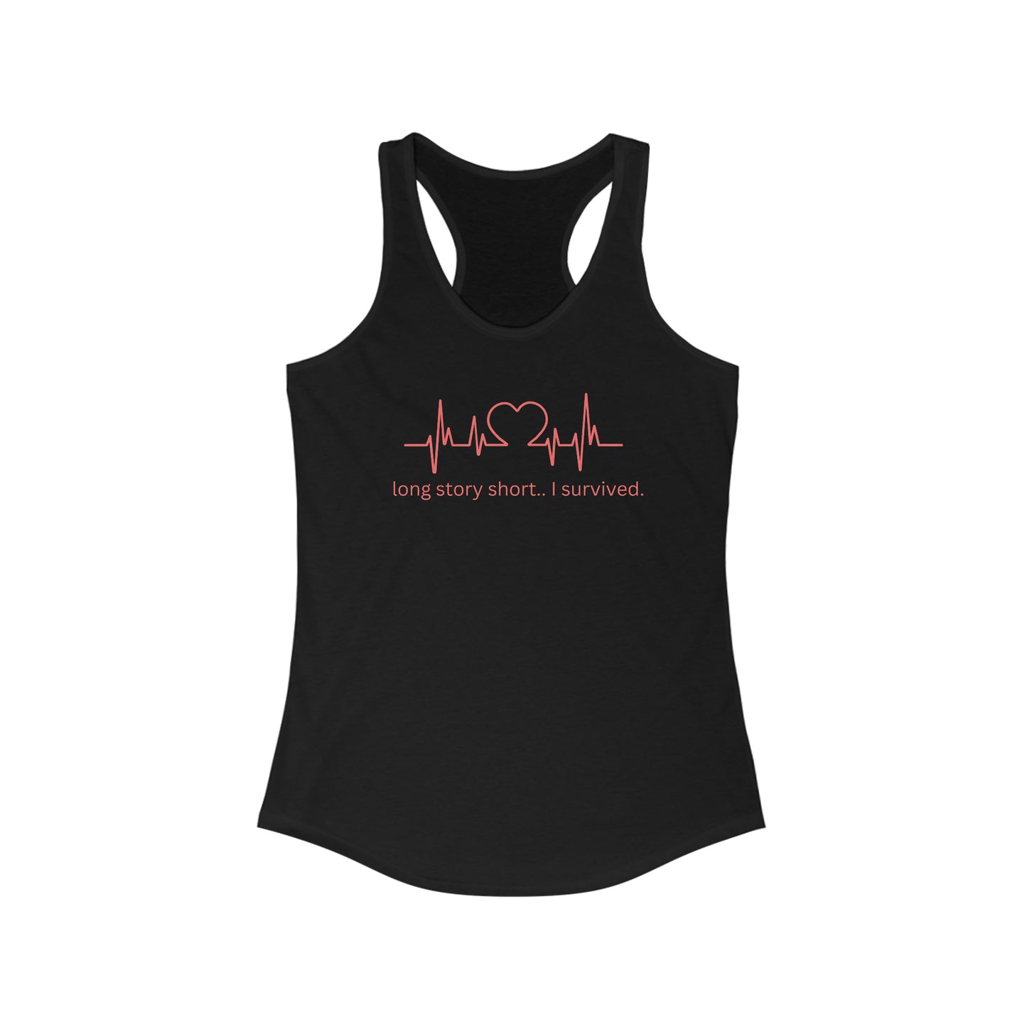 Long Story Short- Women's Ideal Racerback Tank