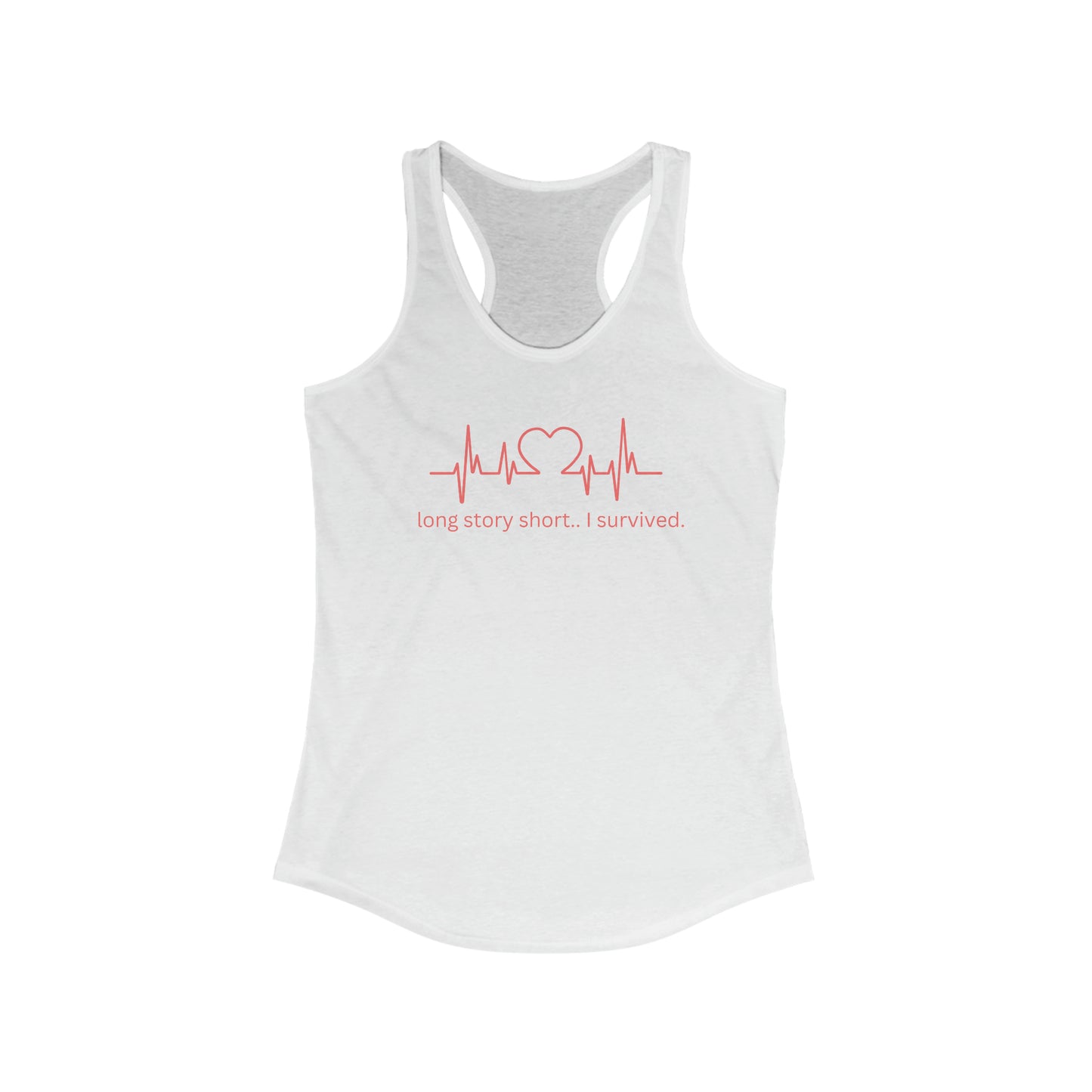 Long Story Short- Women's Ideal Racerback Tank