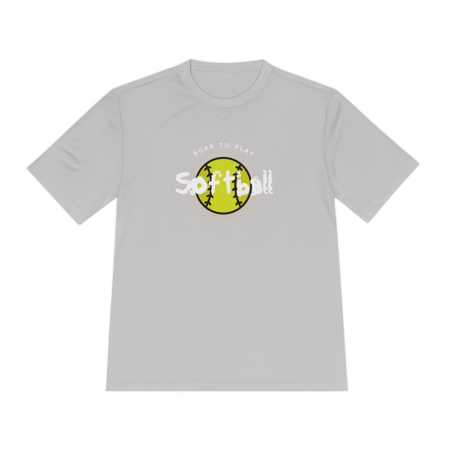 Born to Play Softball Unisex Moisture Wicking Tee